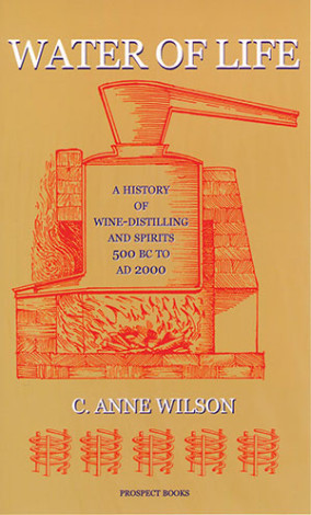 Water of Life A History of Wine-distilling and Spirits 500 BC to AD 2000 Water of Life A History of Wine-distilling and Spirits 500 BC to AD 2000