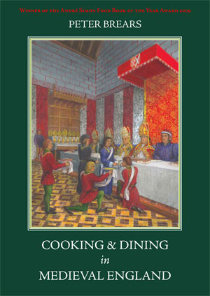 Cooking & Dining in Medieval England Cooking & Dining in Medieval England