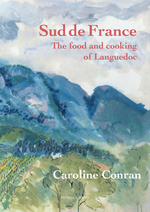The food and cooking of the Languedoc The food and cooking of the Languedoc