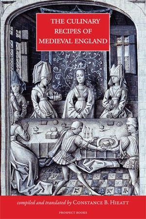 The Culinary Recipes of Medieval England The Culinary Recipes of Medieval England